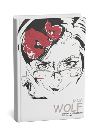 Maja Wolf, Album (PDF) "Rysunek w 3 odsłonach. Malarstwo"